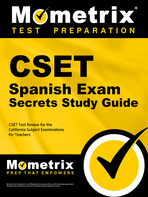 Title details for CSET Spanish Exam Secrets Study Guide by CSET Exam Secrets Test Prep Staff - Available